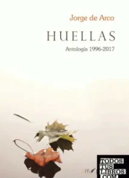 Huellas por Jorge de Arco
