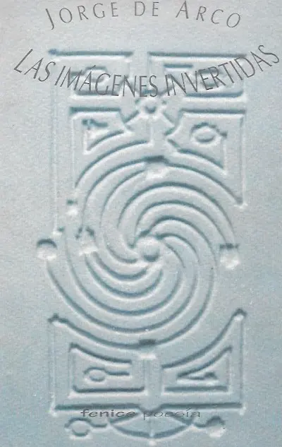 Las imágenes Invertidas por Jorge de Arco